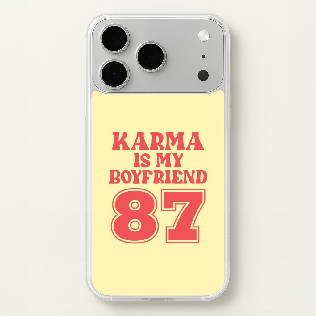 Karma Is My Boyfriend iPhone 17 Pro Case
