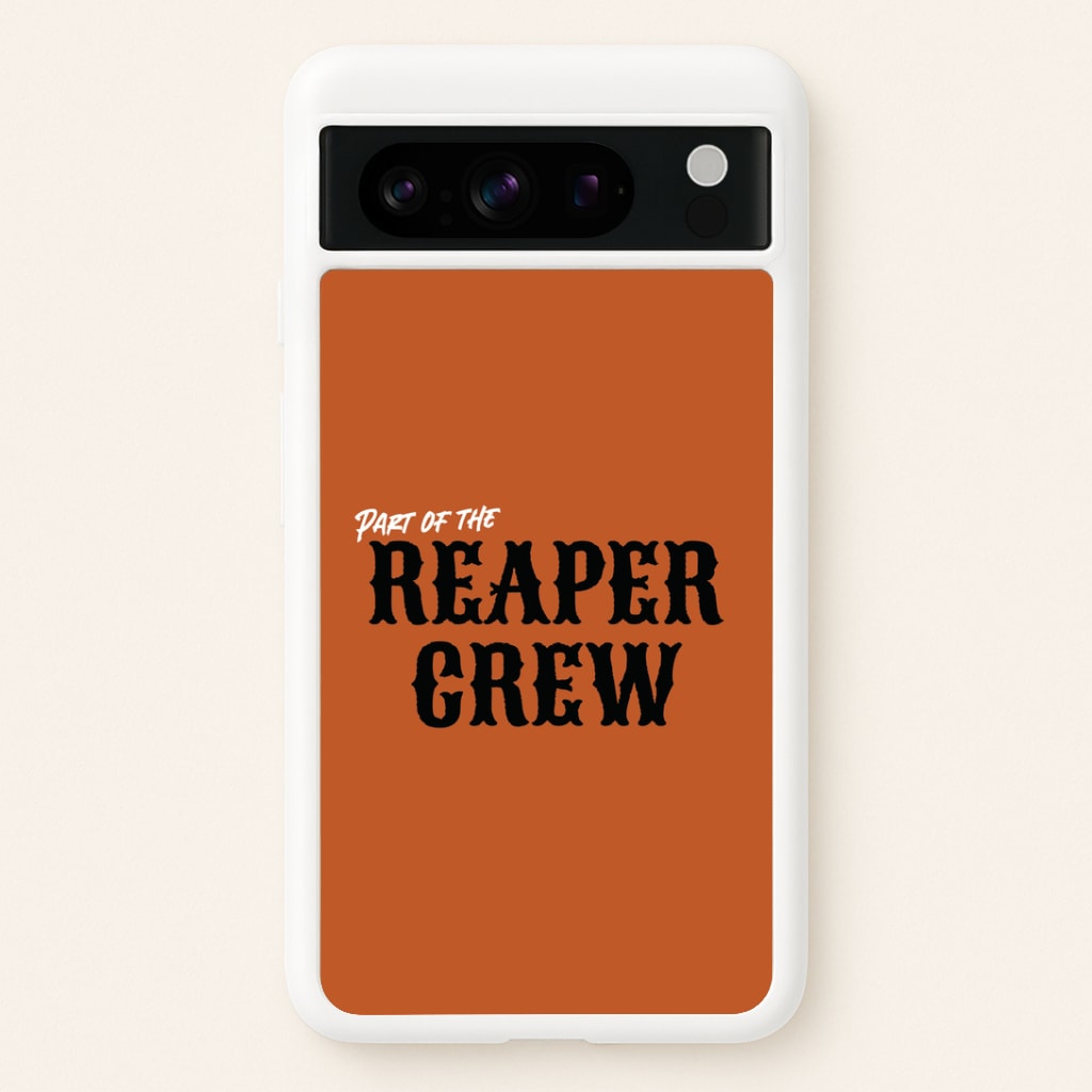 Part Of The Reaper Crew Google Pixel 8 Pro Case