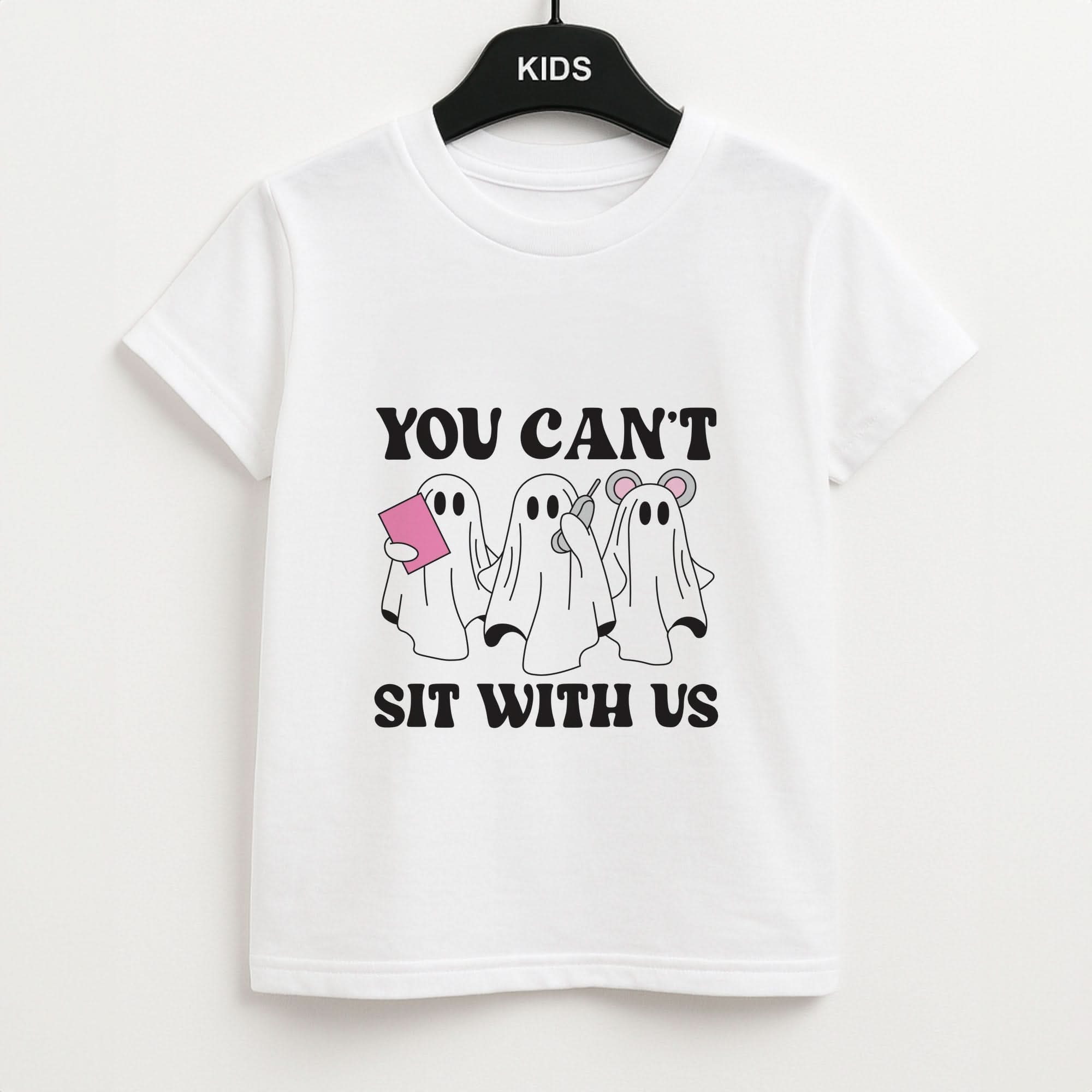 You Can't Sit With Us Ghosts Kids Unisex T-Shirt
