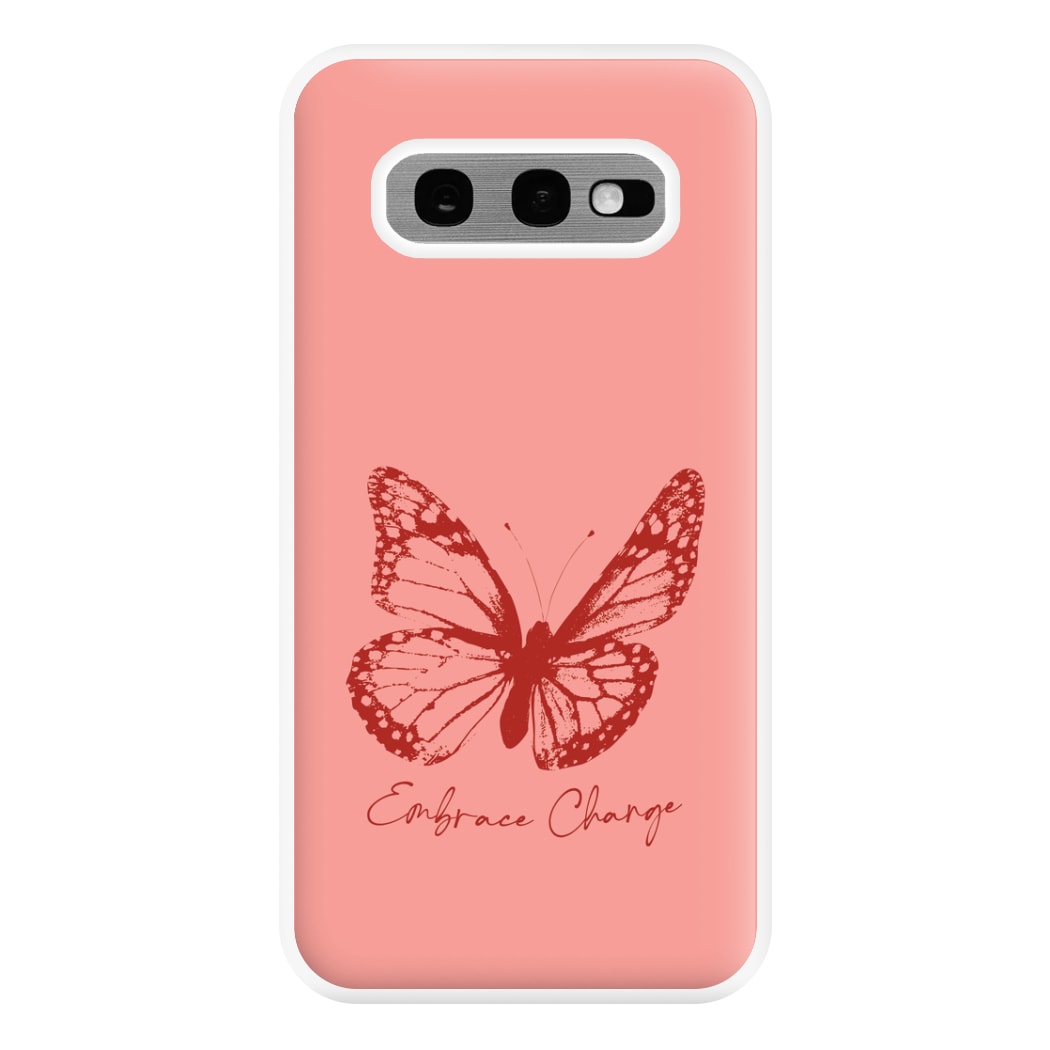Embrace Change Butterfly Galaxy S10e Case