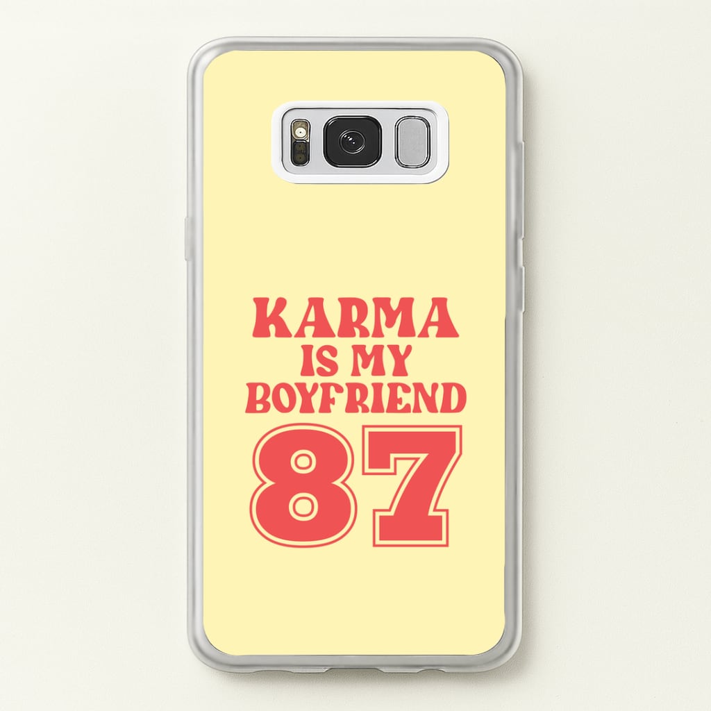 Karma Is My Boyfriend Galaxy S8 Case