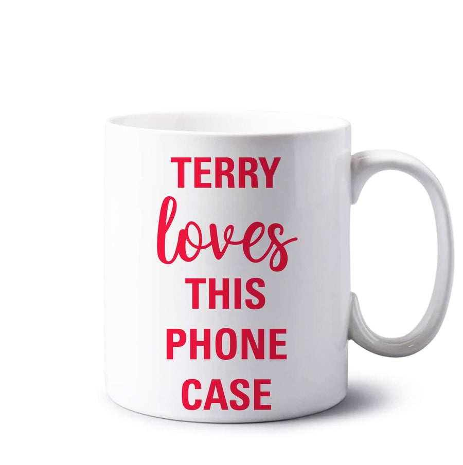 Terry Loves This Phone Case - Brooklyn Nine-Nine Mug
