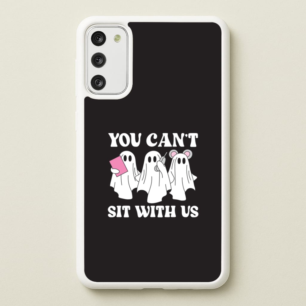 You Can't Sit With Us Ghosts Galaxy S20 Case
