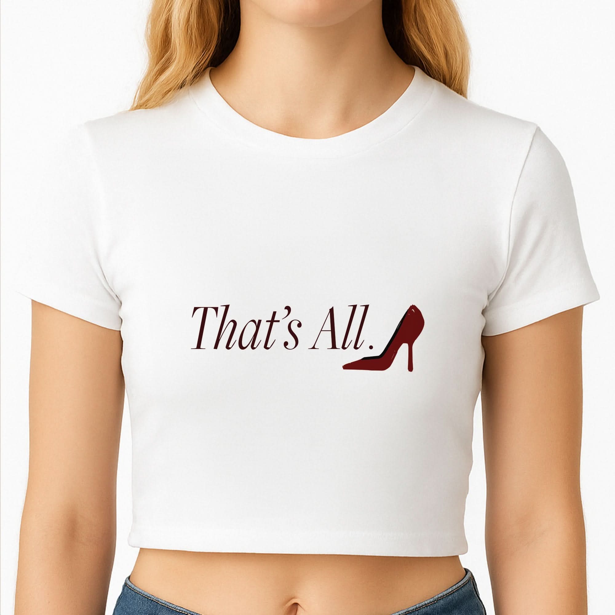 That's All Crop Top
