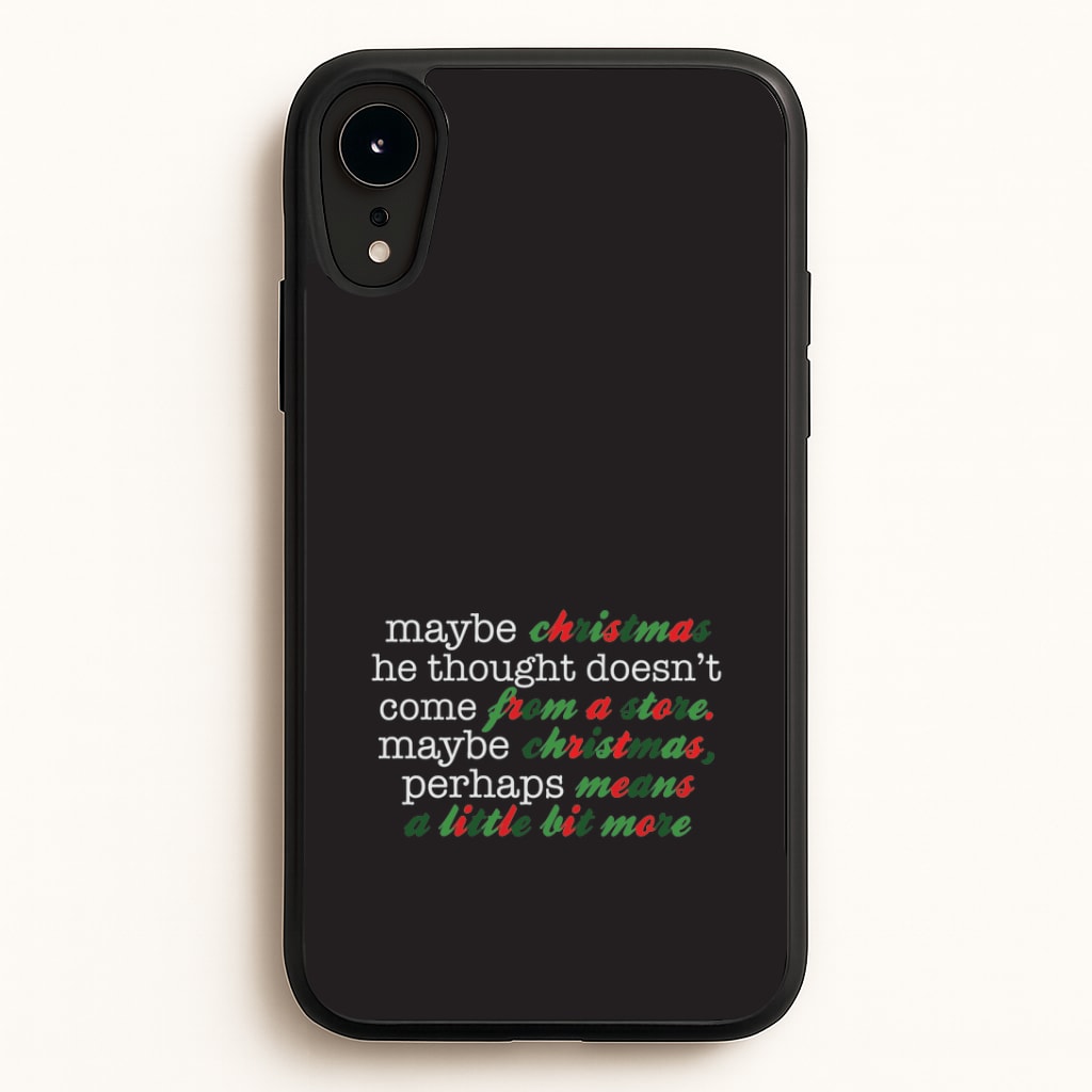 Green Creature Quote iPhone XR Case