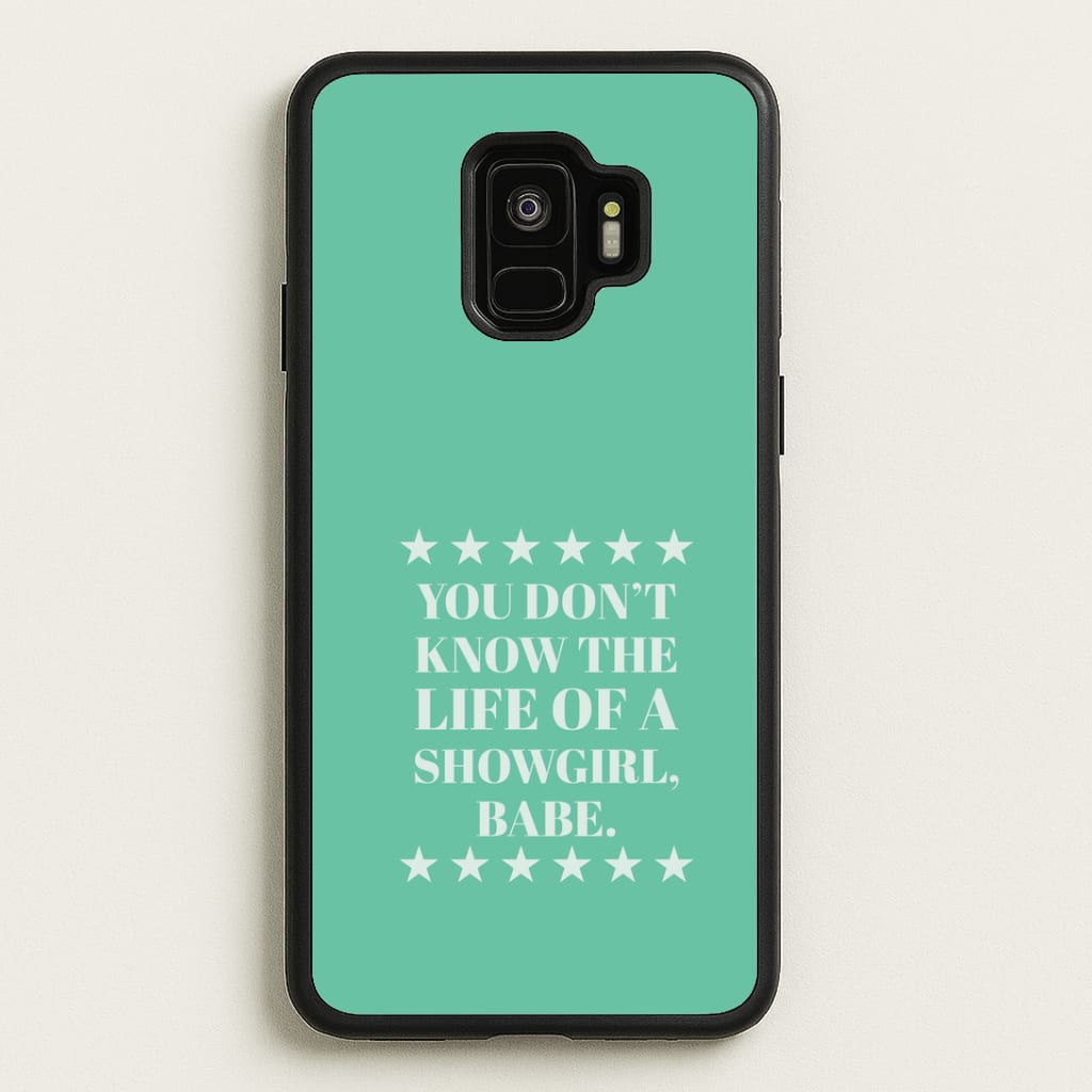 You Don't Know Babe Galaxy S9 Case