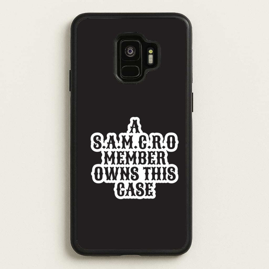 SAMCRO Member Galaxy S9 Case
