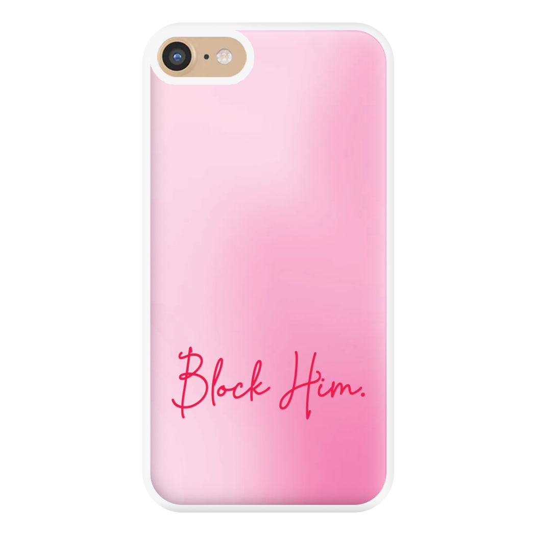 Block Him Pink Gradient iPhone 6 / 7 / 8 / SE Case