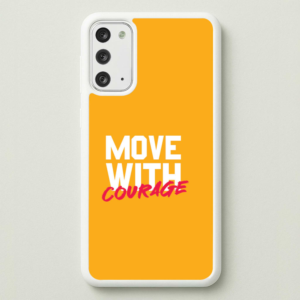 Move With Courage Galaxy Note 20 Case