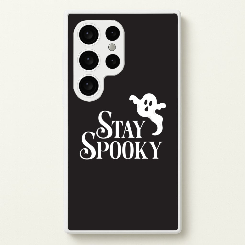 Stay Spooky Galaxy S24 Ultra Case