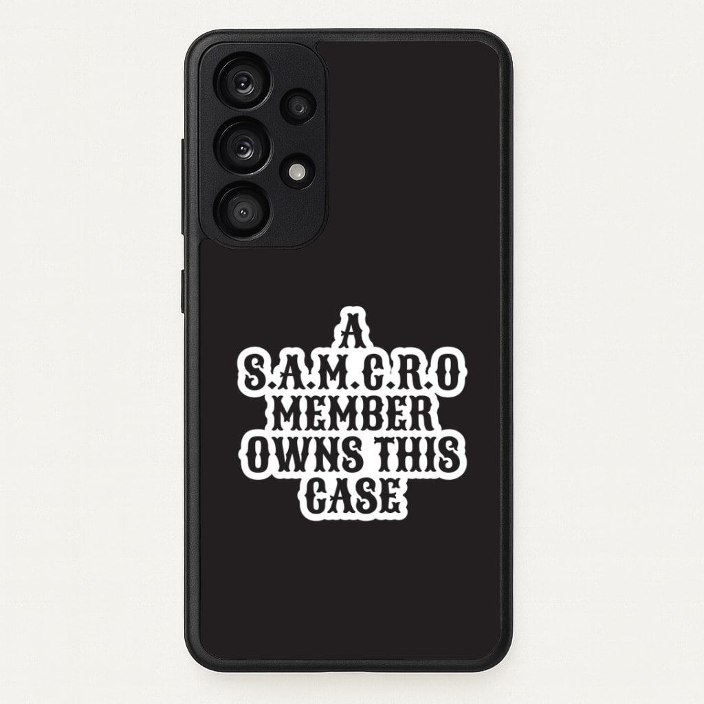 SAMCRO Member Galaxy A33 Case
