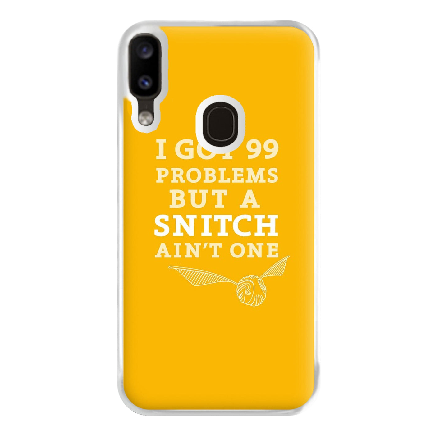 99 Problems But A Snitch Aint One Phone Case