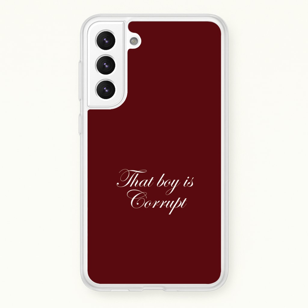 That Boy Is Corrupt Galaxy S22 Plus Case
