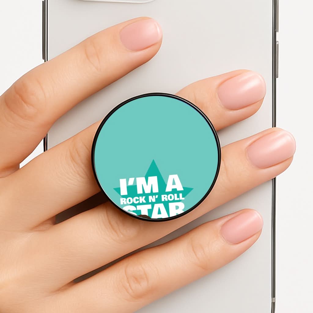 I'm A Rock And Roll Star Phone Grip