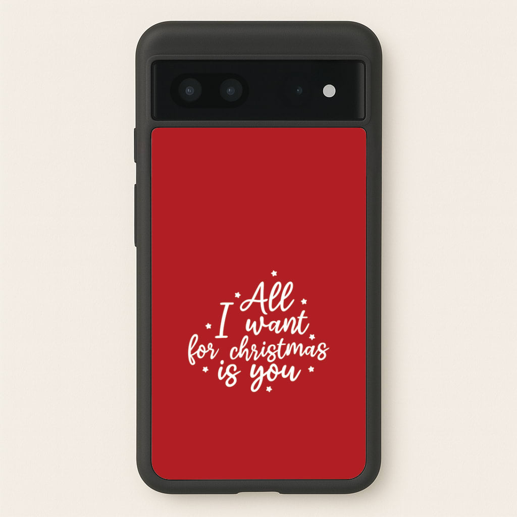 All I Want For Christmas Is You Stars Google Pixel 7 Case