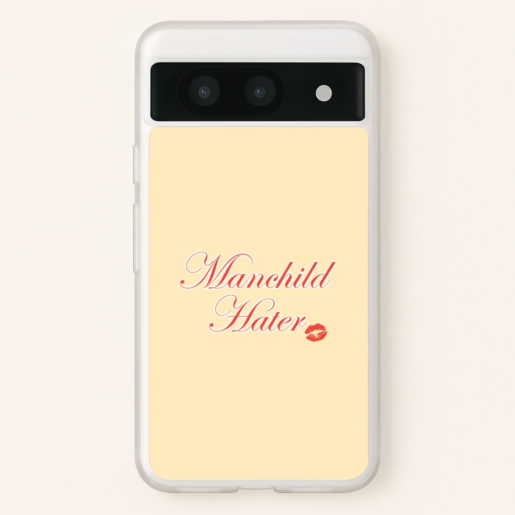 Manchild Hater Google Pixel 8a Case