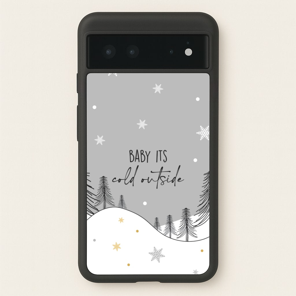 Baby It's Cold Outisde Landscape Google Pixel 6 Case