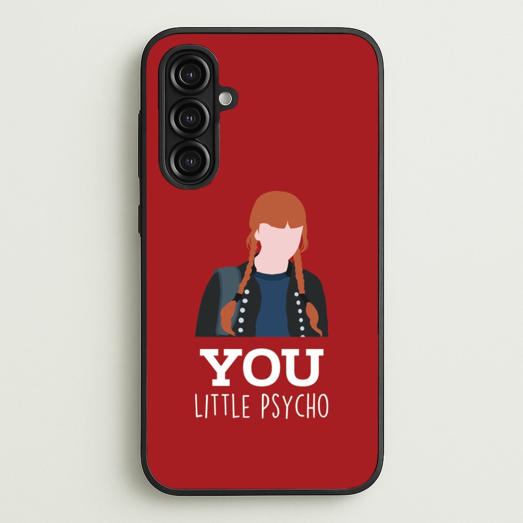 You Little Psycho Galaxy A16 Case