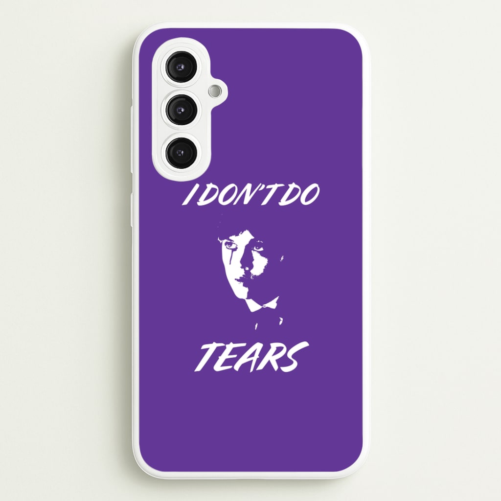 I Don't Do Tears Galaxy S23FE Case