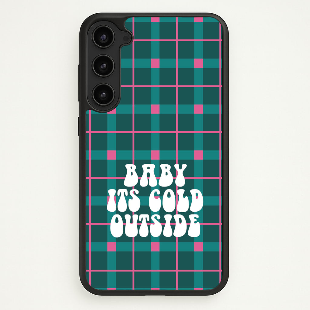 Baby It's Cold Outside Tartan Galaxy S23 Case