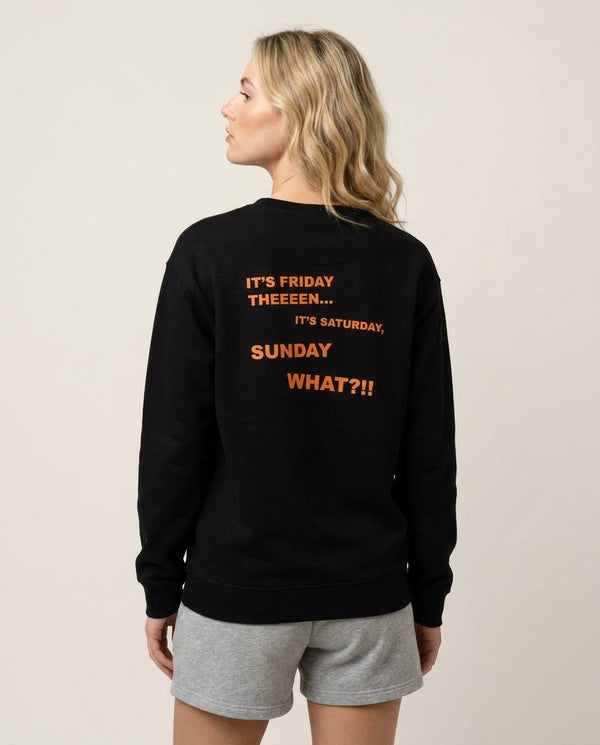 It's Friday Theeeen Sweatshirt — Black Back, worn
