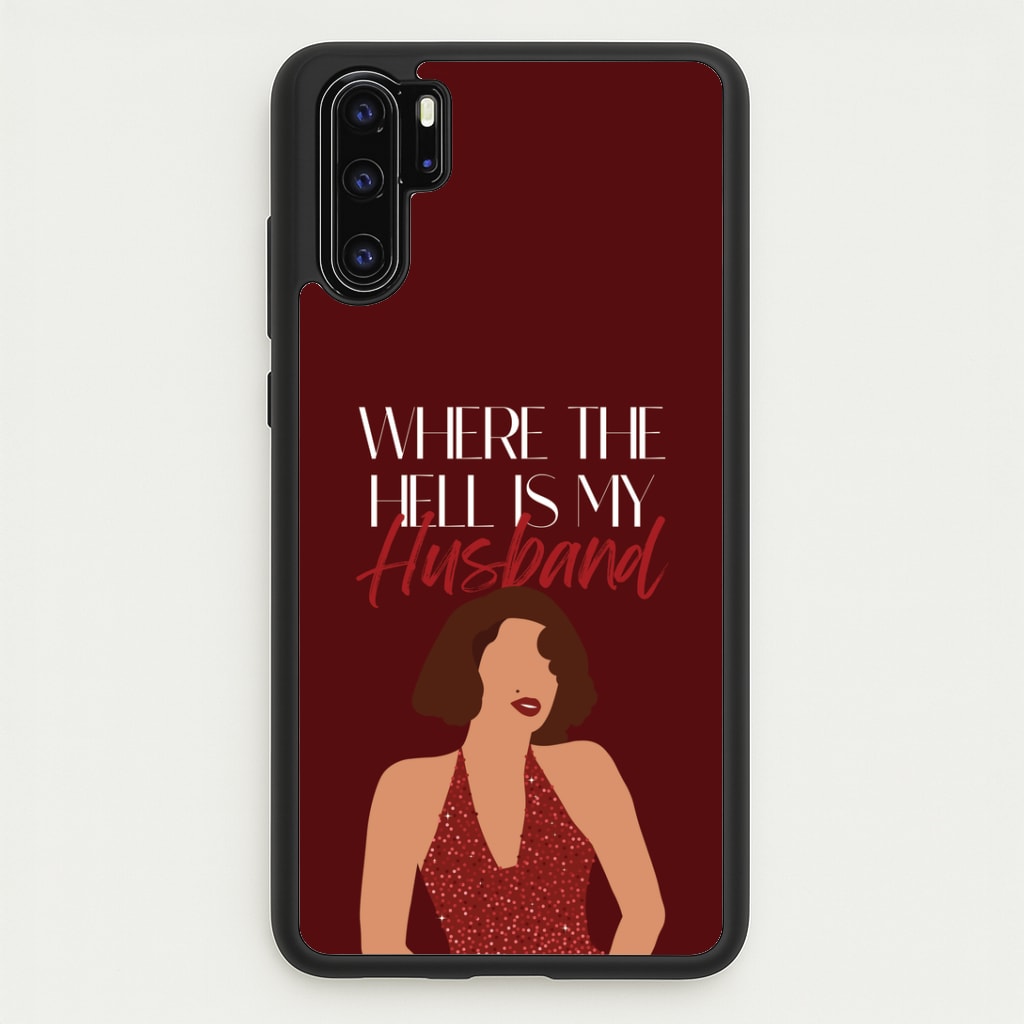 Where The Hell Huawei P30 Pro Case