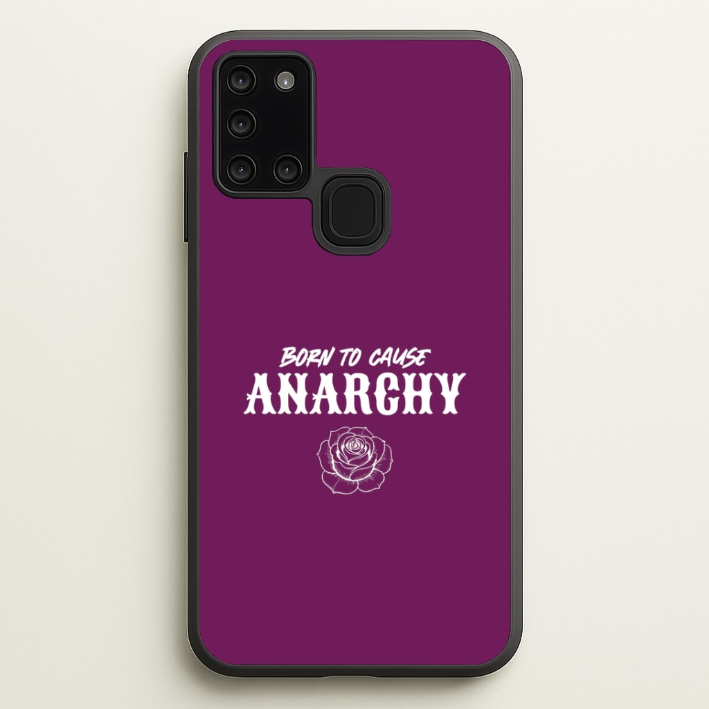 Born To Cause Anarchy Galaxy A21s Case