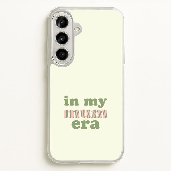 In My Mum Era Galaxy A56 Case