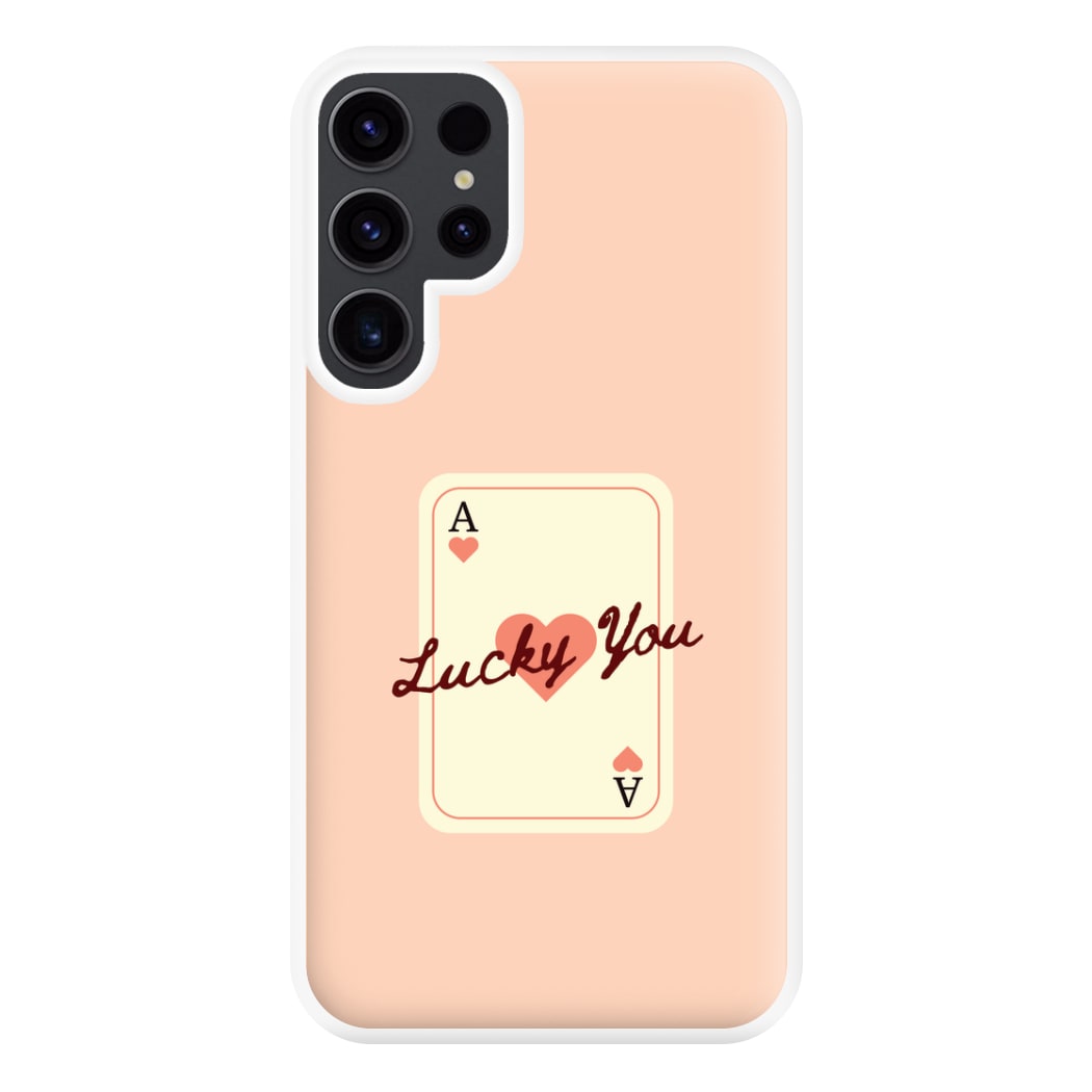 Lucky You Card Galaxy S23 Ultra Case