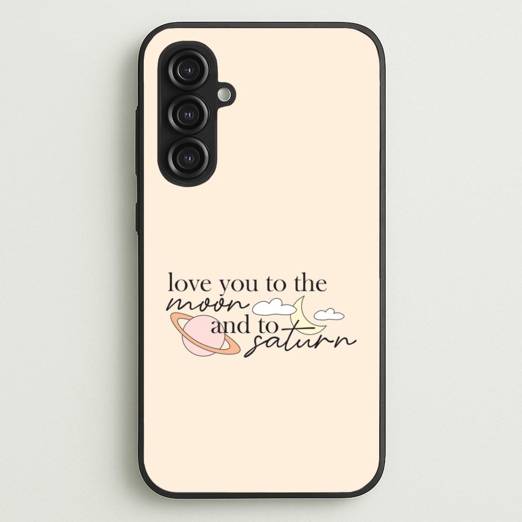 Love You To The Moon And Saturn Galaxy S23FE Case