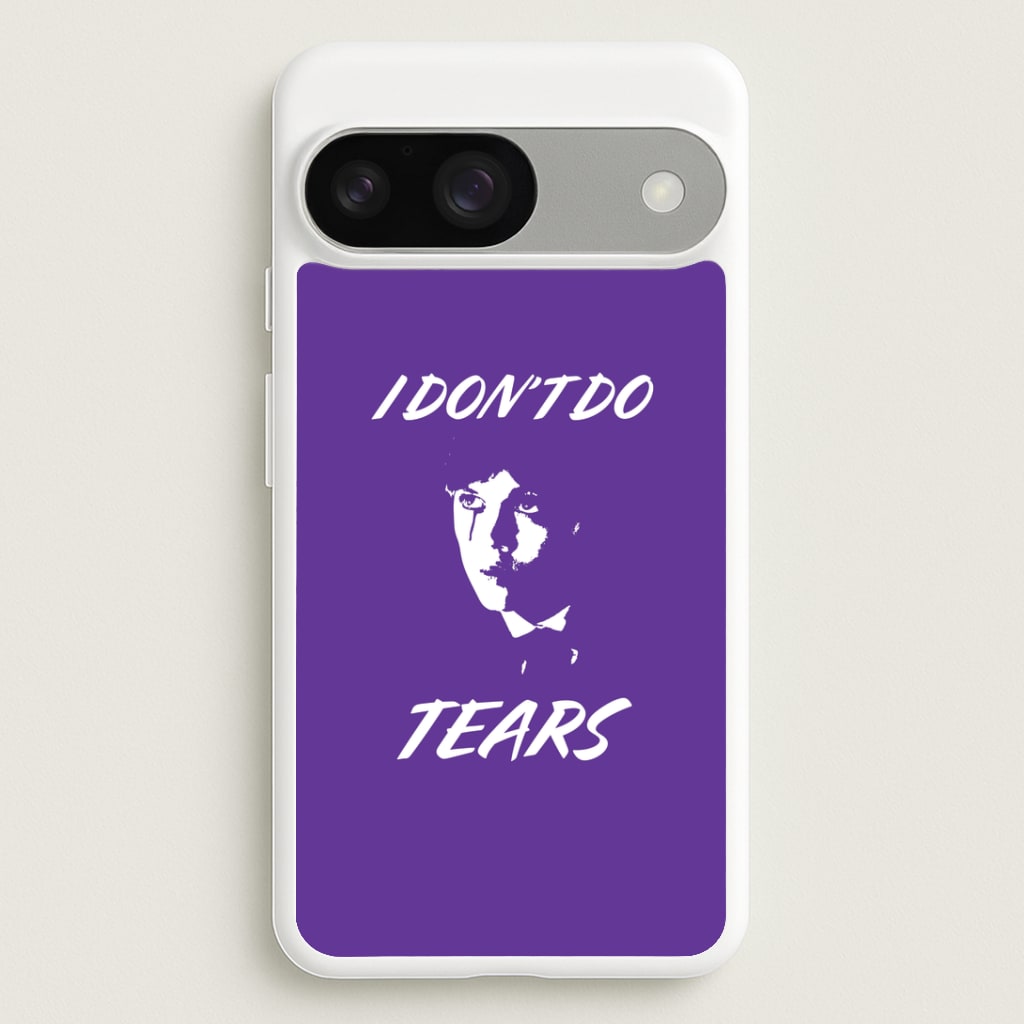 I Don't Do Tears Google Pixel 9 / 9 Pro Case