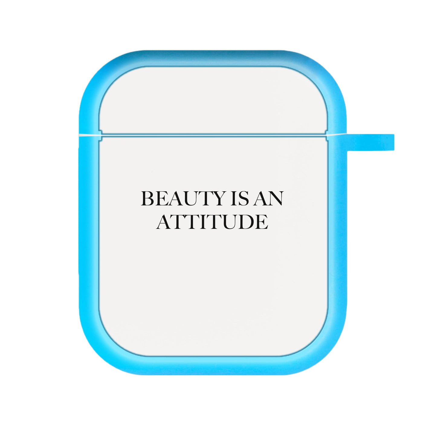 Beauty Is An Attitude - Clean Girl Aesthetic AirPods Case