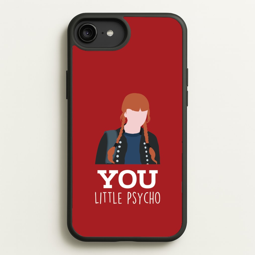 You Little Psycho iPhone 6 Plus / 7 Plus / 8 Plus Case