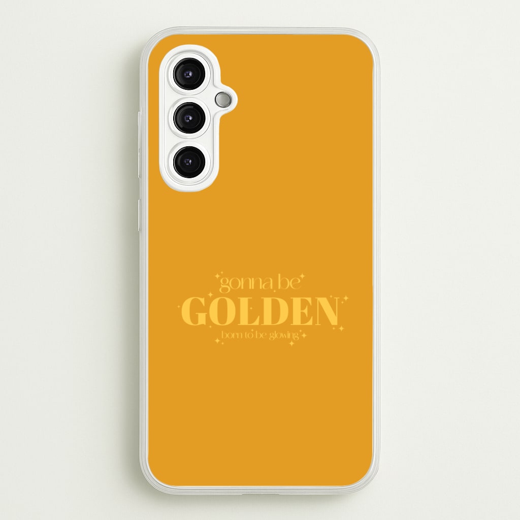 Gonna Be Golden Galaxy A14 Case
