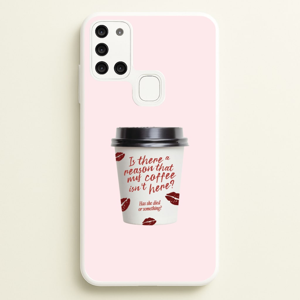 Where's My Coffee?! Galaxy A21s Case