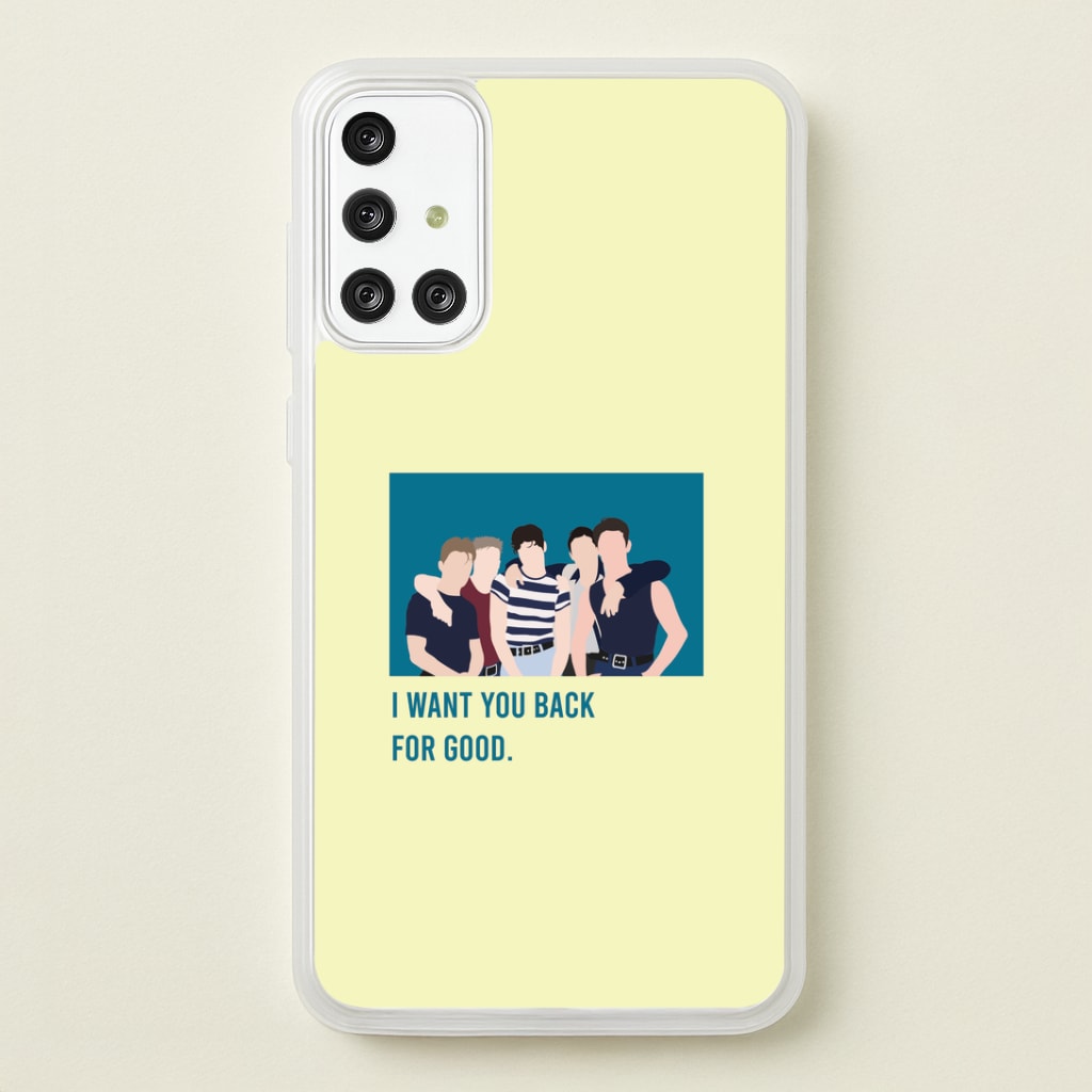 I Want You Back Galaxy A71 Case