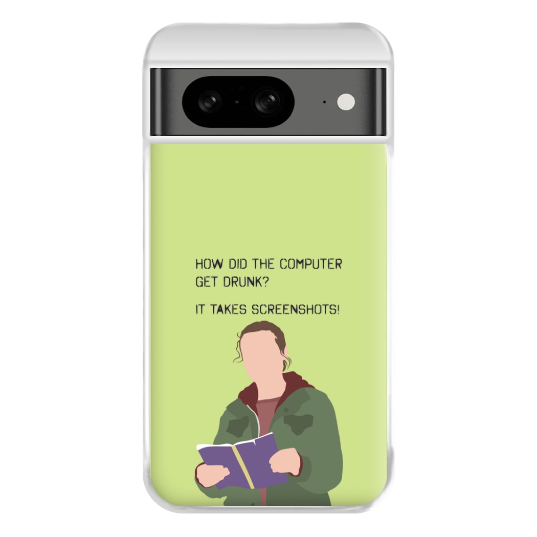 How Did The Computer Get Drunk? Google Pixel 8 Case