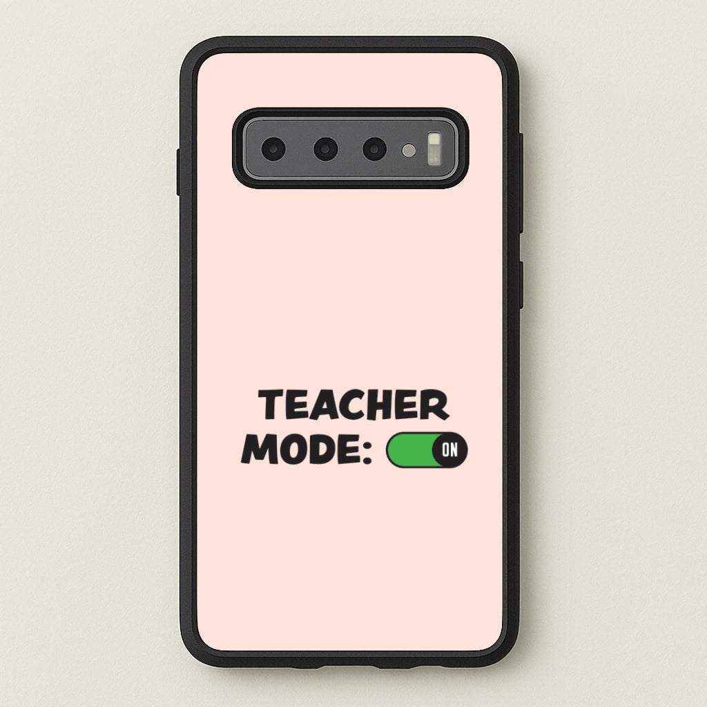 Teacher Mode On Galaxy S10 Case