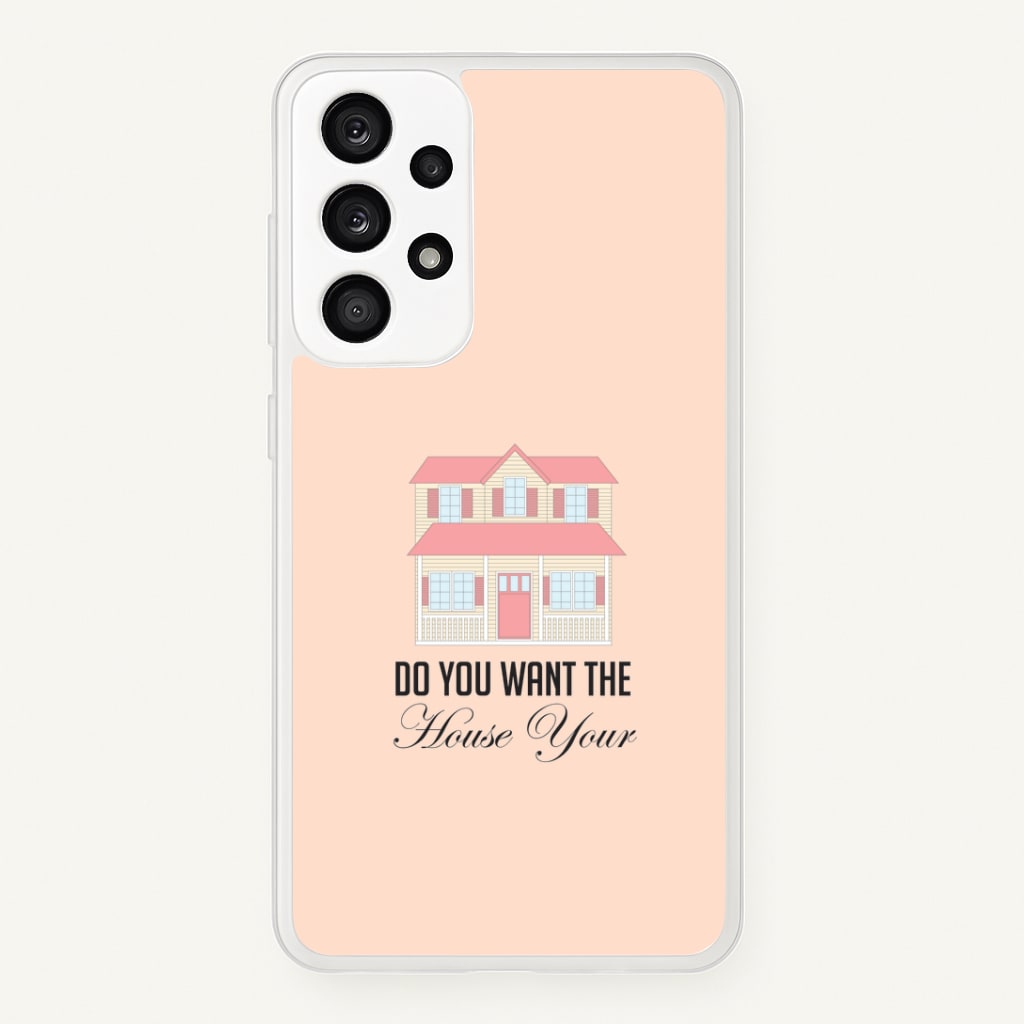 Do You Want The Tour Galaxy A53 Case