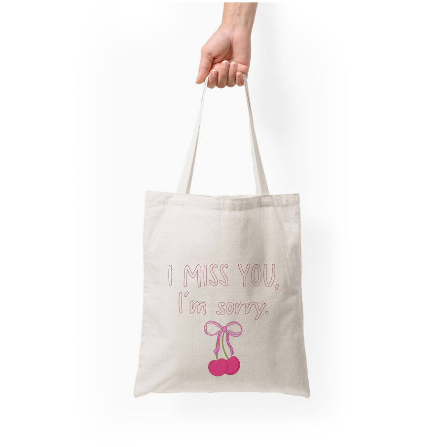I Miss You , I'm Sorry - Gracie Abrams Tote Bag