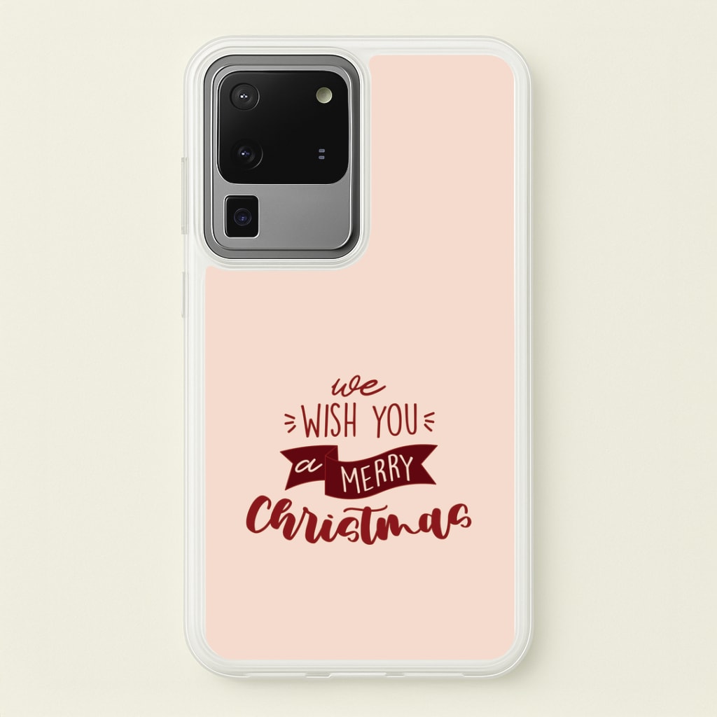 We Wish You A Merry Christmas Quote Galaxy S20 Ultra Case