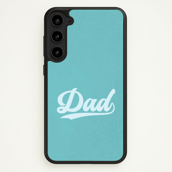 Dad Logo Galaxy S23 Plus Case