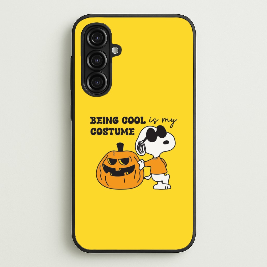 Being Cool Is My Costume Galaxy A16 Case