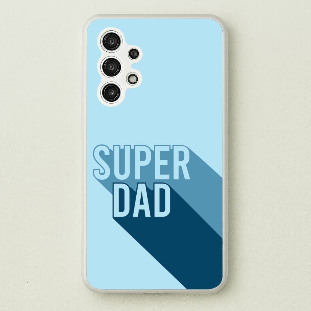 Super Dad Title Galaxy A13 Case