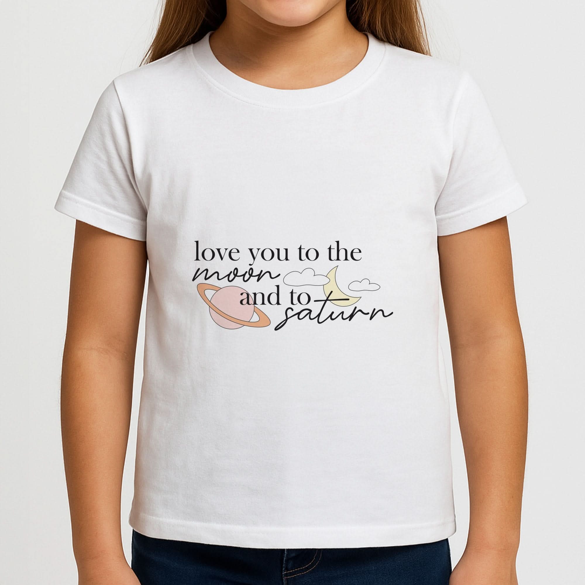 Love You To The Moon And Saturn Girls T-Shirt