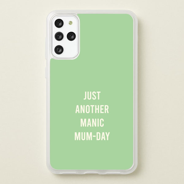 Just Another Manic Mumday Galaxy S20 Plus Case