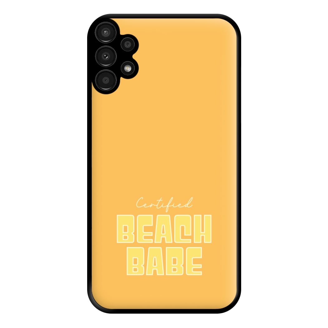 Certified Beach Babe Galaxy A13 Case