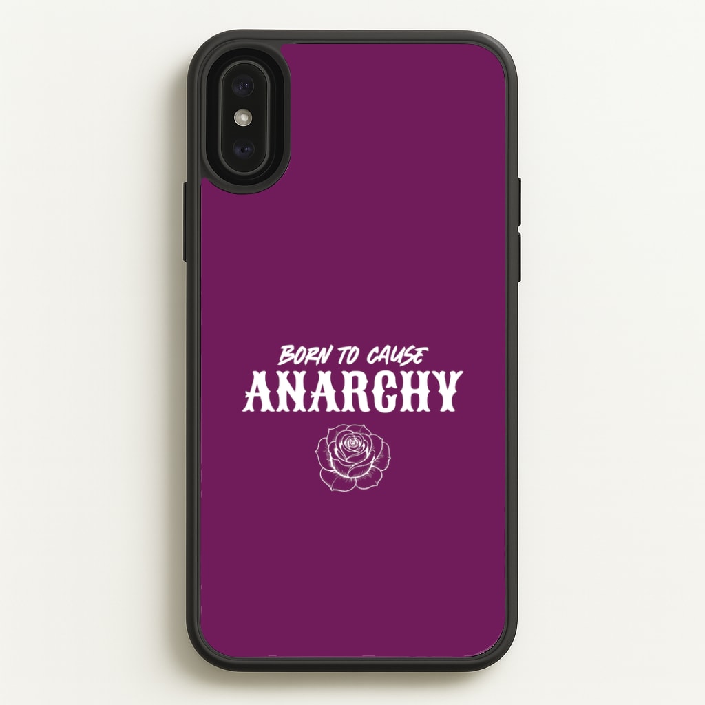 Born To Cause Anarchy iPhone XS Max Case