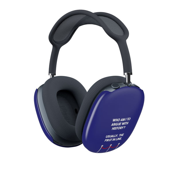Who Am I To Argue With History? AirPods Max Case