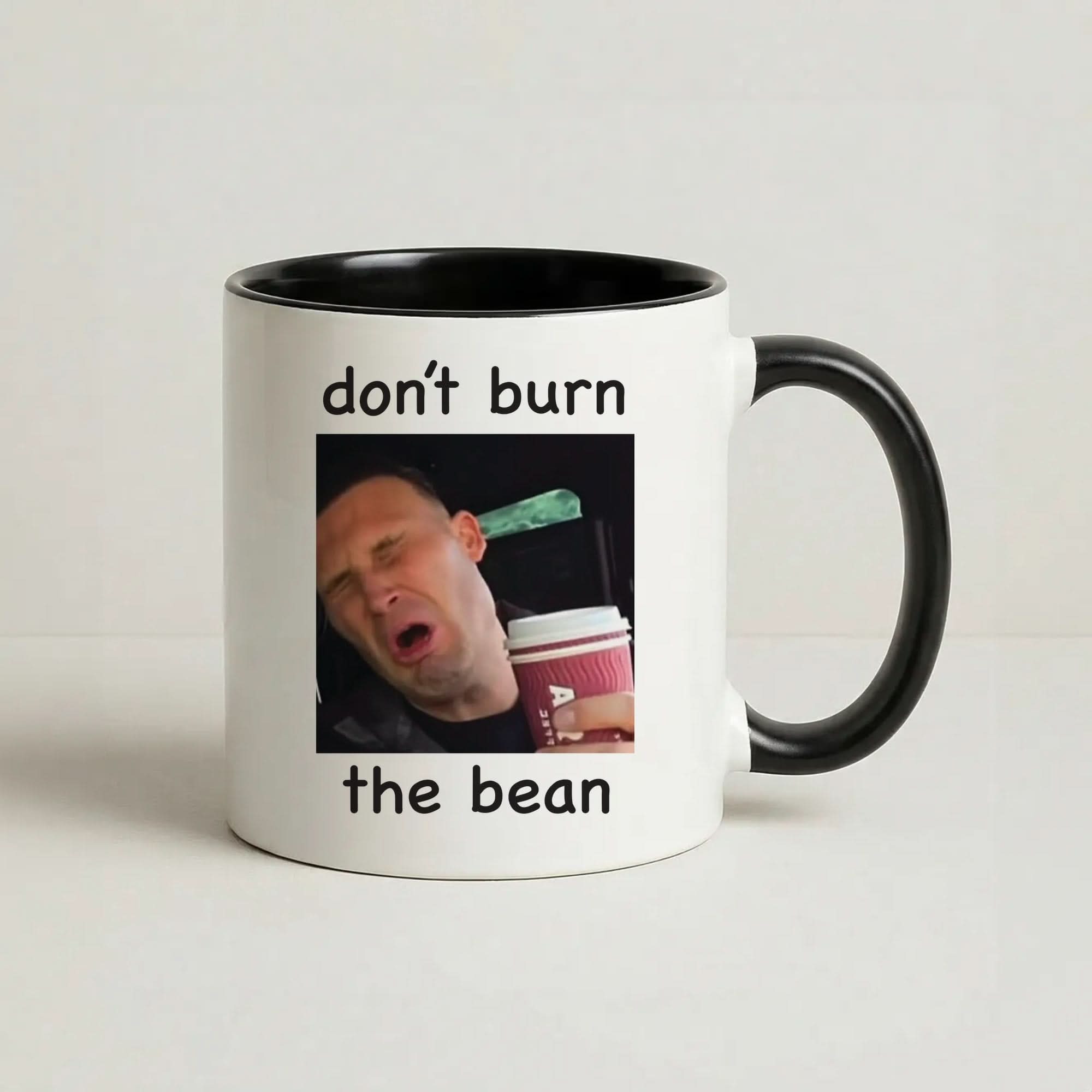 Don't Burn The Bean Black Mug